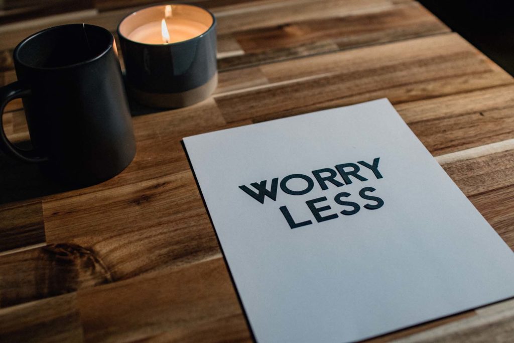 Worry is sometimes caused by our overactive imaginations